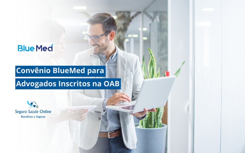 Convênio BlueMed para Advogados Inscritos na OAB