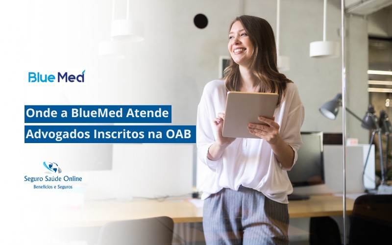Onde a BlueMed Atende Advogados Inscritos na OAB