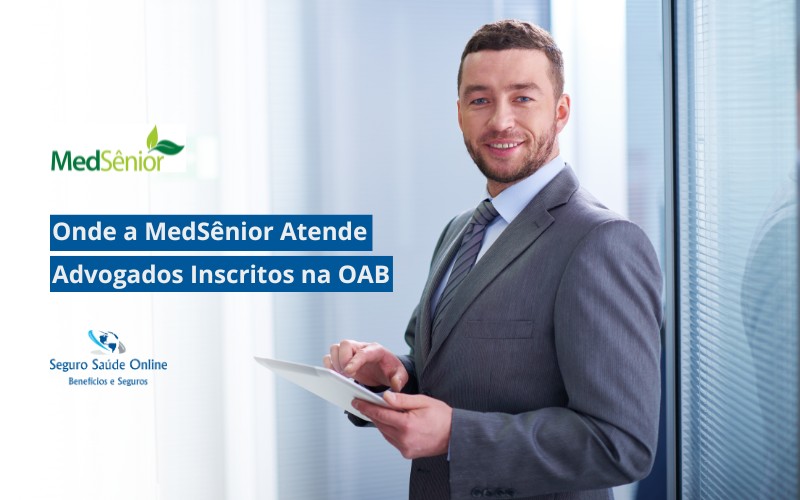 Onde a MedSênior Atende Advogados Inscritos na OAB