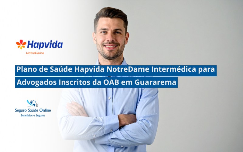 Plano de Saúde Hapvida NotreDame Intermédica para Advogados Inscritos da OAB em Guararema