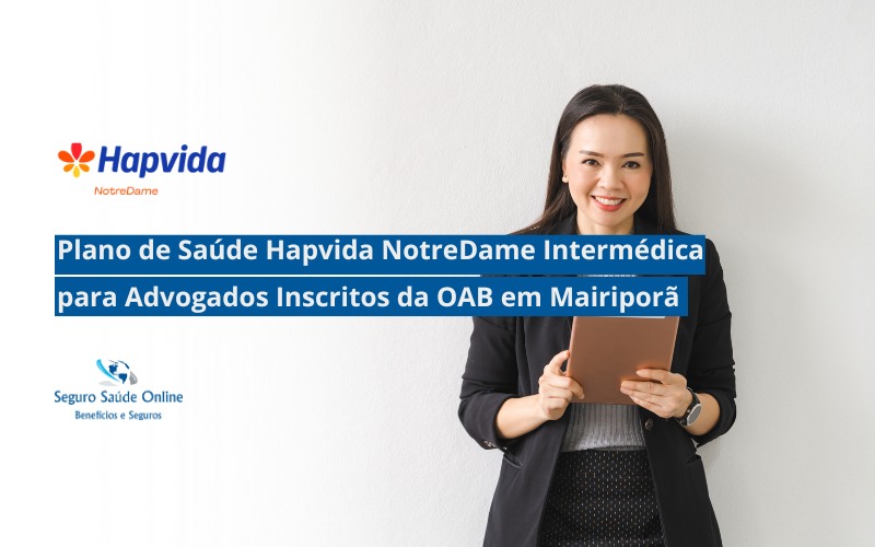 Plano de Saúde Hapvida NotreDame Intermédica para Advogados Inscritos da OAB em Mairiporã
