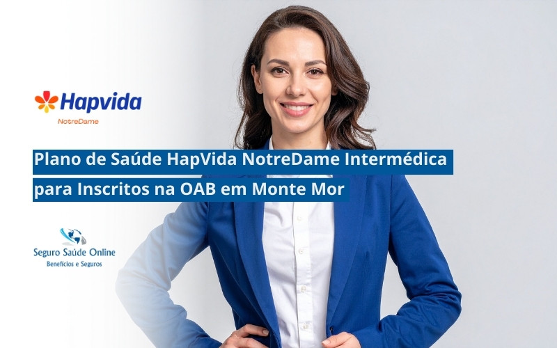 Plano de Saúde Hapvida NotreDame Intermédica para Advogados Inscritos da OAB em Mongaguá