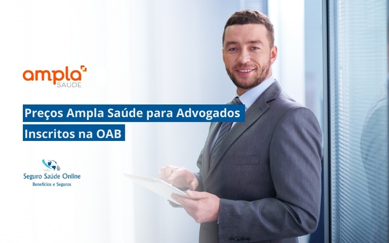 Preços Ampla Saúde para Advogados Inscritos na OAB