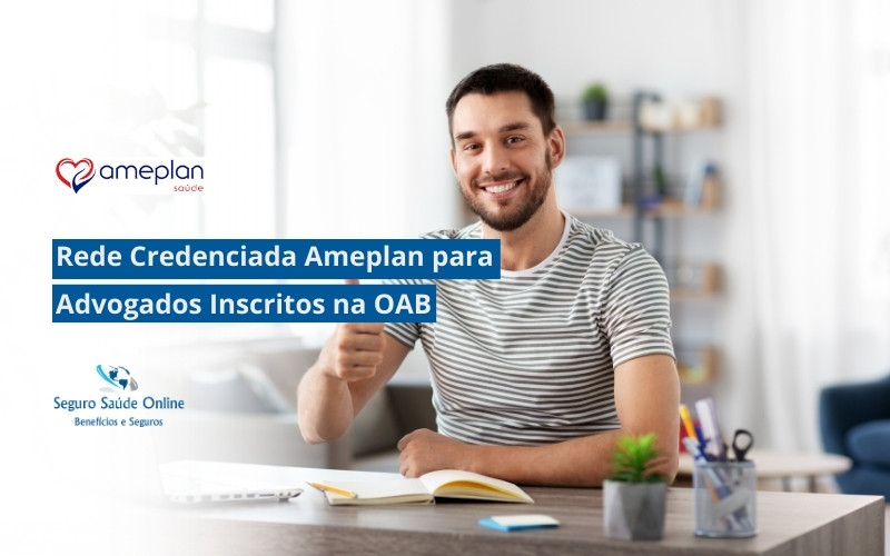 Rede Credenciada Ameplan para Advogados Inscritos na OAB