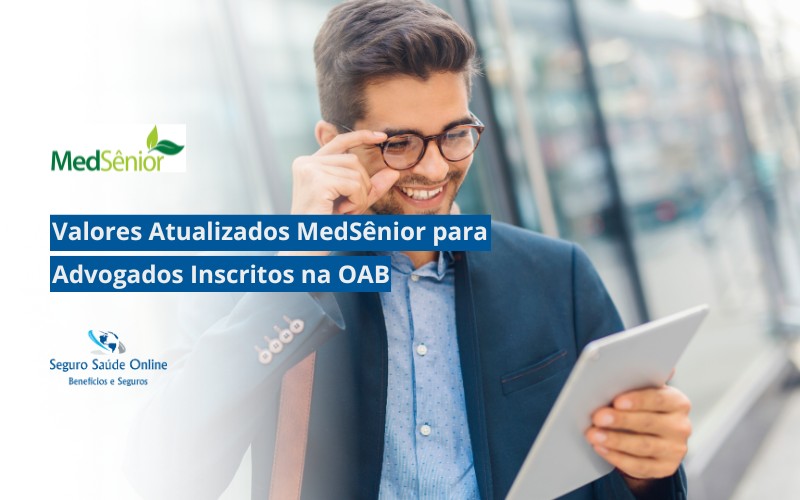 Valores Atualizados MedSênior para Advogados Inscritos na OAB