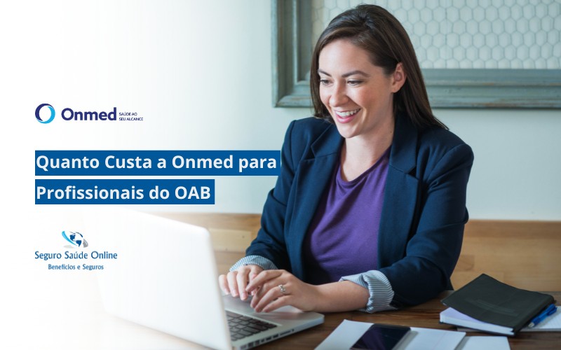 Quanto Custa a Onmed para Profissionais do OAB