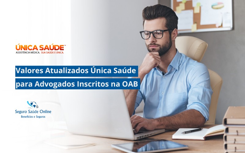 Valores Atualizados Única Saúde para Advogados Inscritos na OAB